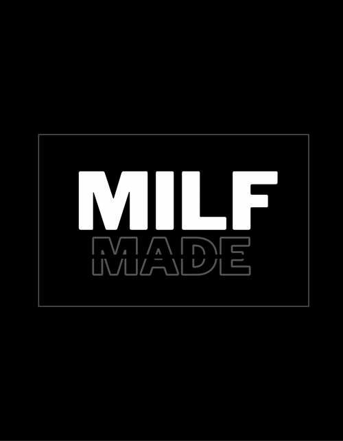 Milf Made